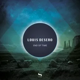 Louis Desero - End of Time