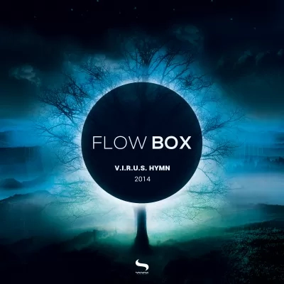 Flow Box - V.I.R.U.S. Hymn 2014