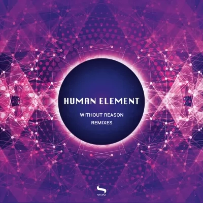 Human Element - Without Reason Remixes