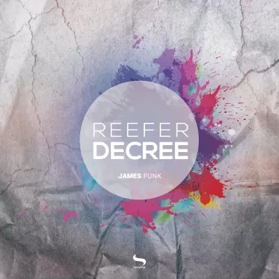 Reefer Decree - James Funk