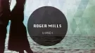 Roger Mills - U and I