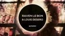 Raven Le Bon & Louis Desero - Autopsy