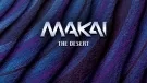 Makai - The Desert